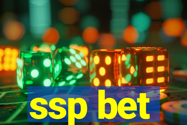 ssp bet